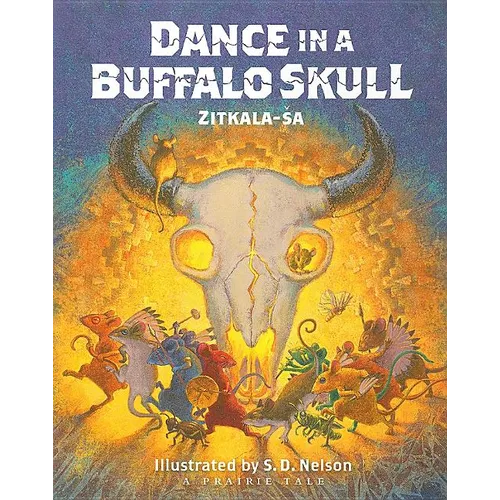 Dance in a Buffalo Skull - Hardcover