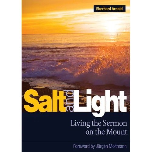 Salt and Light: Living the Sermon on the Mount - Paperback