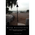 Deep California: Images and Ironies of Cross and Sword on El Camino Real