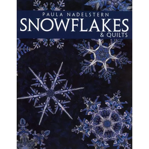 Snowflakes & Quilts - Print on Demand Edition - Paperback