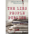 The Lies People Publish - Paperback