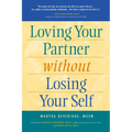 Loving Your Partner Without Losing Yourself - Paperback