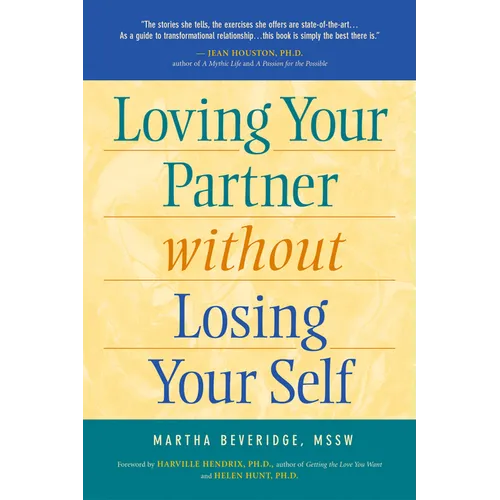 Loving Your Partner Without Losing Yourself - Paperback
