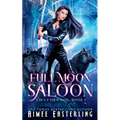 Full Moon Saloon - Paperback
