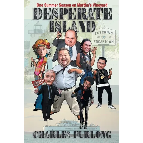 Desperate Island: One Summer Season on Martha's Vineyard - Paperback