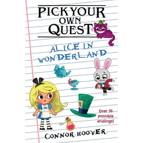 Pick Your Own Quest: Alice in Wonderland - Paperback