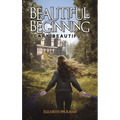 Beautiful Beginning - Hardcover