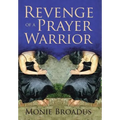 Revenge of a Prayer Warrior - Hardcover