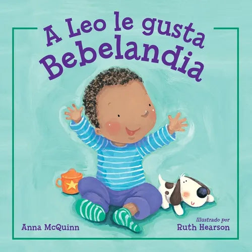 A Leo Le Gusta Bebelandia (Spanish Edition) - Hardcover
