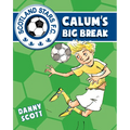 Calum's Big Break - Paperback