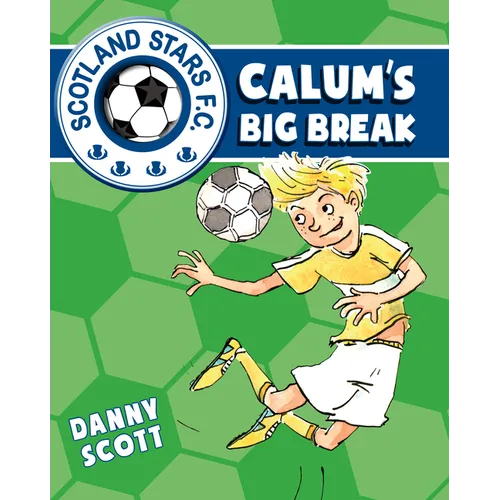 Calum's Big Break - Paperback