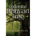 Under the Banyan Tree - Paperback
