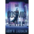 The Cosmic Divide - Hardcover