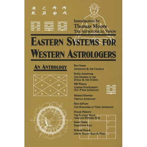 Eastern Systems for Western Astrologers: An Anthology - Paperback