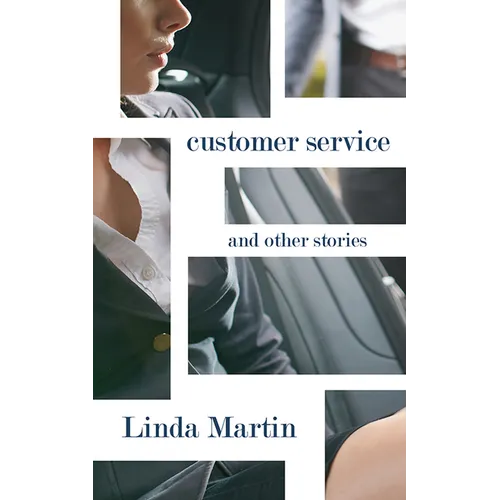 Customer Service: And Other Stories - Paperback