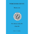 Worcester County, Maryland Will Books, Liber JW, 1790-1799