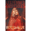 Les Femmes Grotesques - Paperback