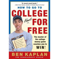 How to Go to College Almost for Free, Updated - Paperback