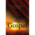 The Gospel: God's Mystery Revealed - Paperback