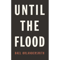 Until the Flood - Paperback