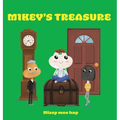 Mikey's Treasure - Hardcover