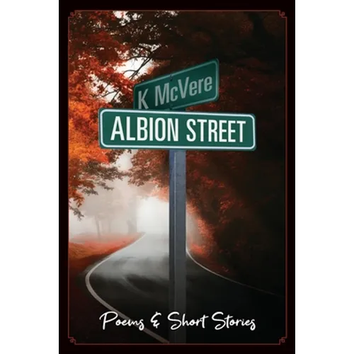 Albion Street Poems & Short Stories - Paperback