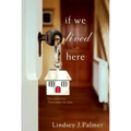 If We Lived Here - Paperback