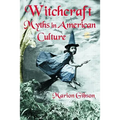 Witchcraft Myths in American Culture - Paperback