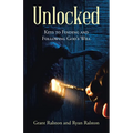 Unlocked: Keys to Finding and Following God's Will - Paperback