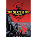 The Sixth Gun Vol. 6: Deluxe Edition - Hardcover