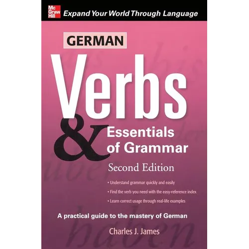 German Verbs & Essential of Grammar, Second Edition - Paperback