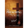 The Preaching of the Cross When? - Paperback