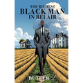 The Richest Black Man In Belair - Paperback