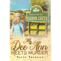 Ms. Dee Ann Meets Murder - Hardcover