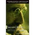 Secrets and Lies: Digital Security in a Networked World - Paperback