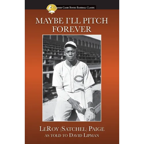 Maybe I'll Pitch Forever - Paperback