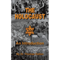 The Holocaust - An Introduction: Exploring the Evidence