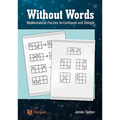 Without Words: Mathematical Puzzles to Confound and Delight - Paperback