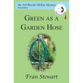 Green as a Garden Hose - Paperback
