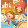 Iris Gets A Gift - Hardcover