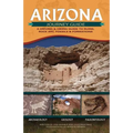 Arizona Journey Guide: A Driving & Hiking Guide to Ruins, Rock Art, Fossils & Formations