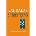 Kabbalah: A Brief Introduction for Christians - Paperback