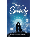 New Future Of Society - Paperback