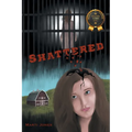 Shattered - Paperback