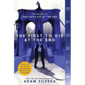 The First to Die at the End - Paperback