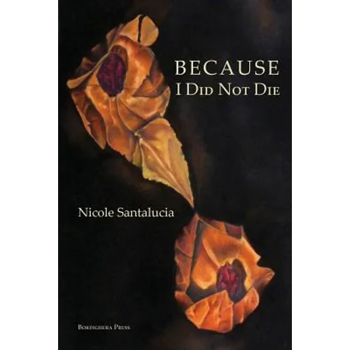 Because I Did Not Die - Paperback