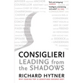 Consiglieri: Leading from the Shadows - Paperback