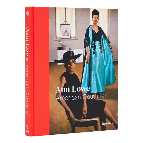 Ann Lowe: American Couturier - Hardcover