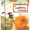 La calabaza rodante - Hardcover