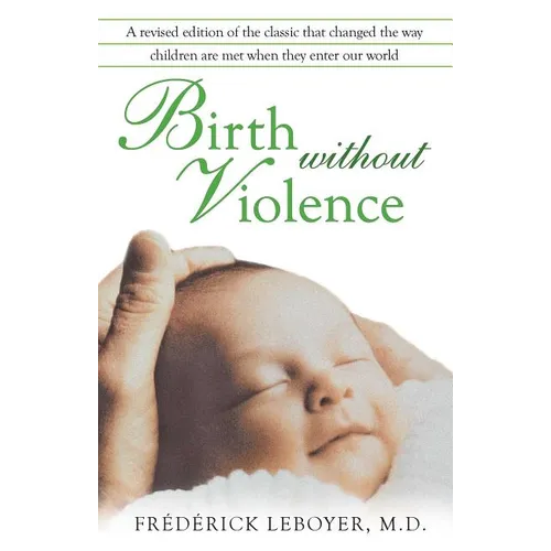Birth Without Violence - Paperback